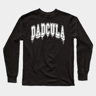 Dadcula Long Sleeve T-Shirt